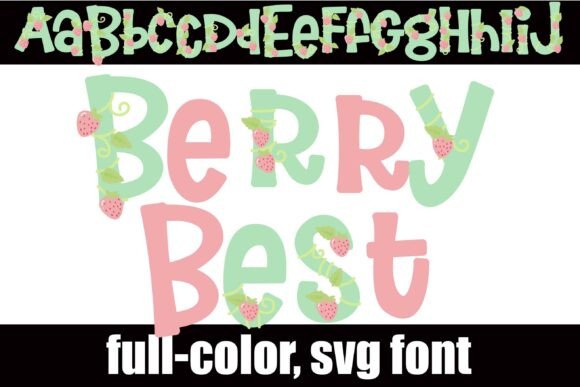 Berry Best: The Colorful Typeface That Brightens Campaigns