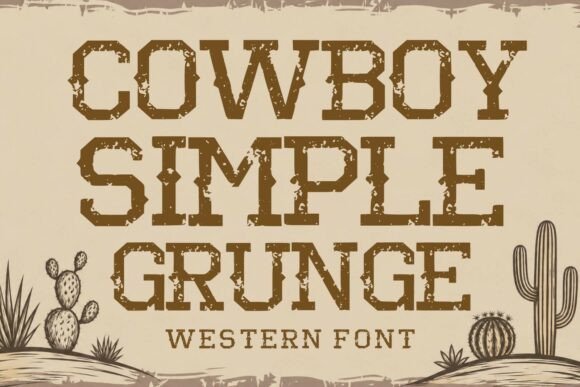 Cowboy Simple Grunge: The Authentic Font for Bold Small Business Branding