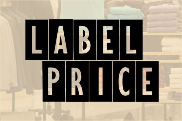 Label Price: The Bold Decorative Typeface for Standout Branding