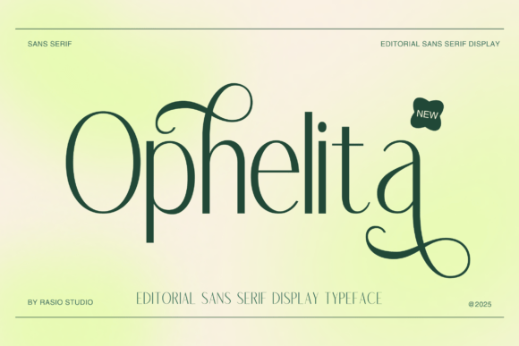 Ophelita: The Editorial Sans Serif Font That Elevates Your Brand