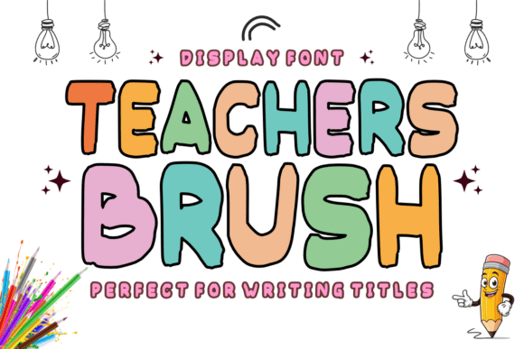 Teachers Brush: The Playful Typeface That Transformed My Brand Identity
