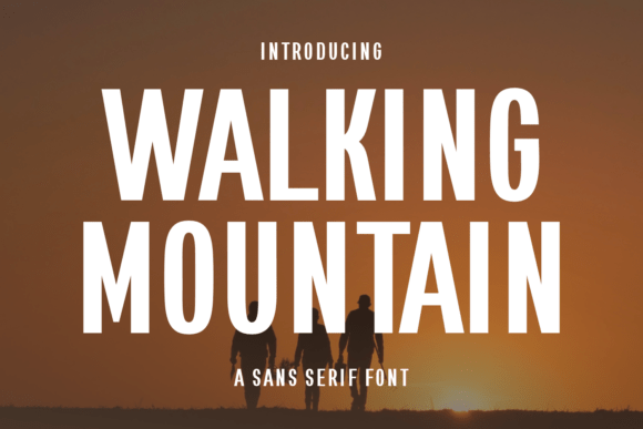 Walking Mountain: A Bold Sans Serif Typeface for Modern Campaigns