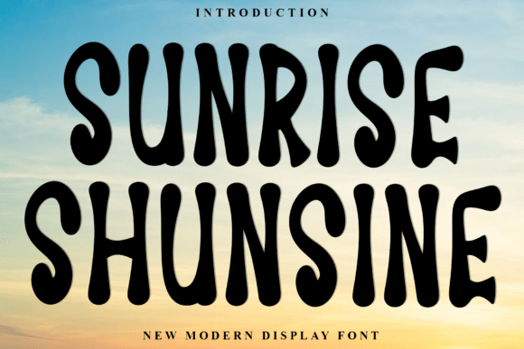 Why Sunrise Shunsine is the Perfect Display Font for Warm Digital Brands