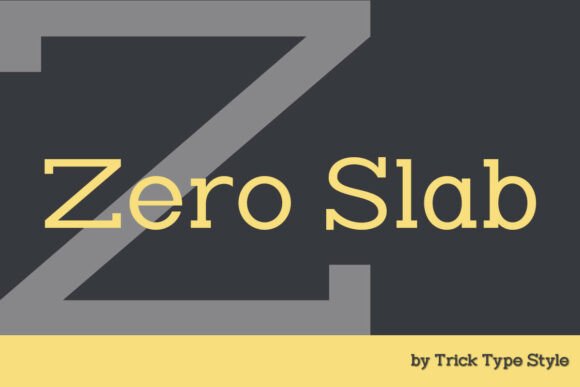 Zero Slab: A Modern Slab Serif Typeface for Bold Branding